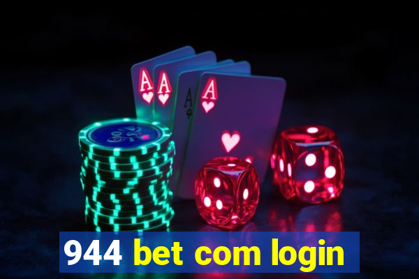 944 bet com login